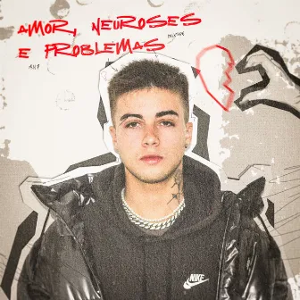 Amor, Neuroses e Problemas by Zete