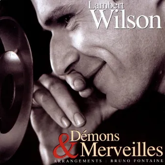 Démons & merveilles by Lambert Wilson