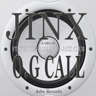 O.G Call by Jinx