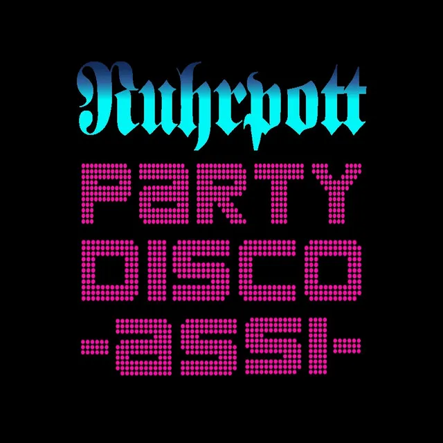 Ruhrpott Party Disco Assi - Extended Version