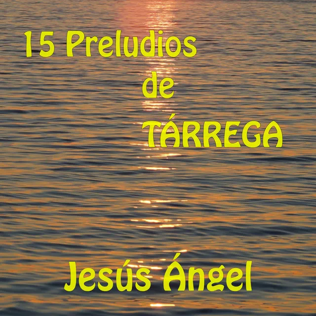 15 Preludios de Tárrega