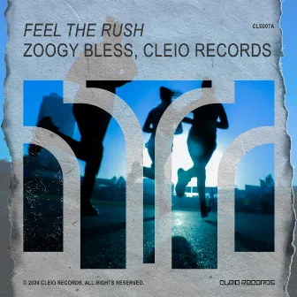 Feel The Rush by ZOOGY BLESS