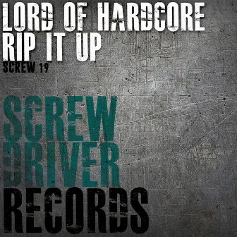 Rip It Up by Lord Of Hardcore