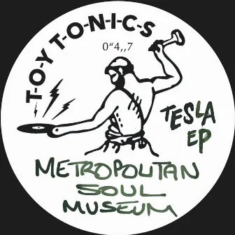 Tesla EP by Metropolitan Soul Museum