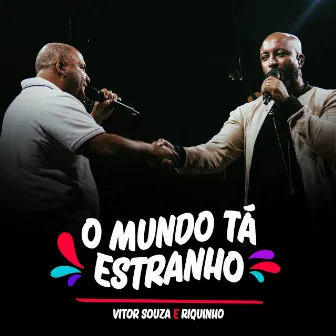 O Mundo Tá Estranho by Vitor Souza