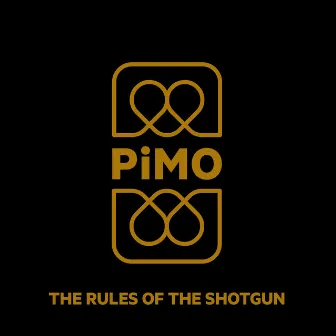 The Rules Of The Shotgun by PiMO