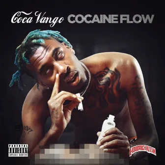 Cocaine Flow by Coca Vango