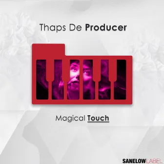 Magical Touch by Thaps De Producer