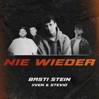 Nie wieder by Basti Stein