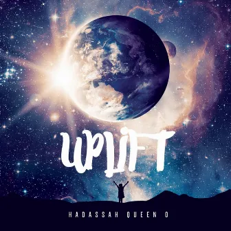 Uplift by Hadassah Queen O