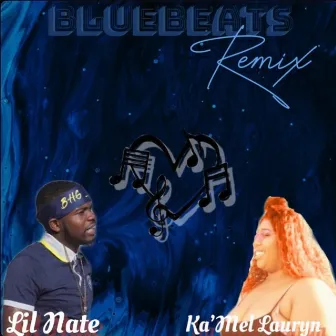 Blue Beats (Remix) by Ka'mel Lauryn