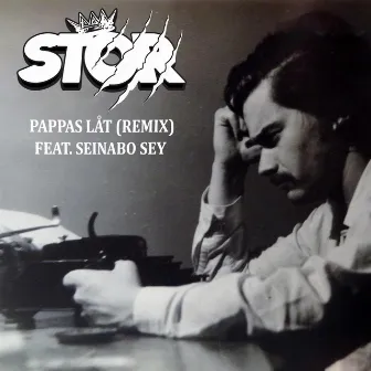 Pappas låt (Remix) by STOR