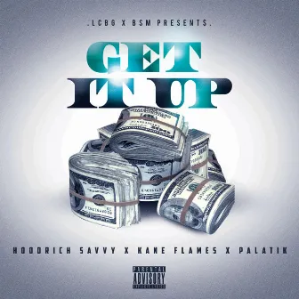 Get It Up by Kane Flames