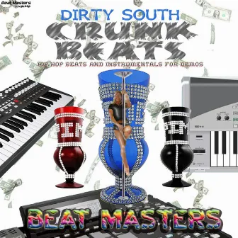 Dirty South Crunk Hip Hop Rap Beats and Instrumentals by Beat Masters