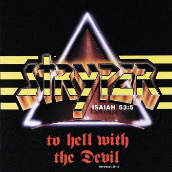 To Hell With The Devil by Stryper