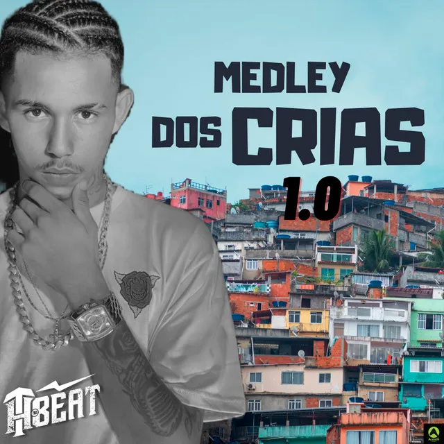 Medley Dos Crias 1.0 (feat. Mc Saci & MC Pretchako)