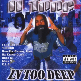 In Too Deep by II Tone