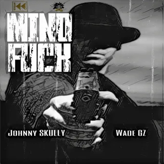 Mindfuck by Johnny Skully