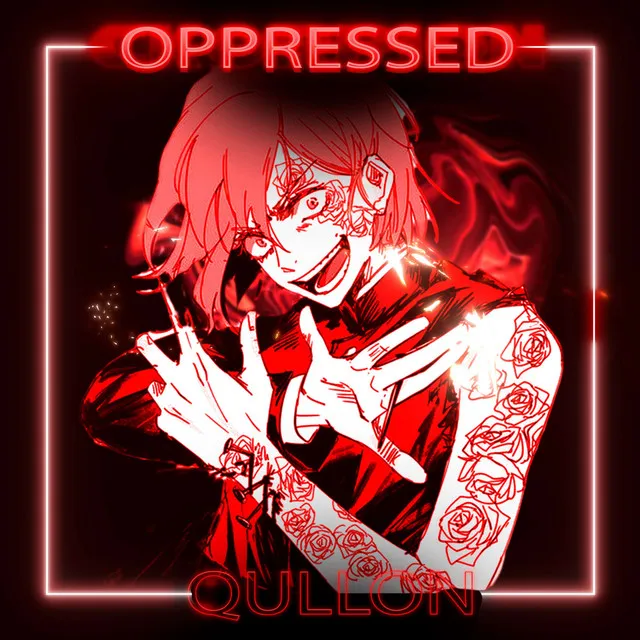 OPPRESSED