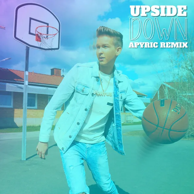 Upside Down (APyric Remix)