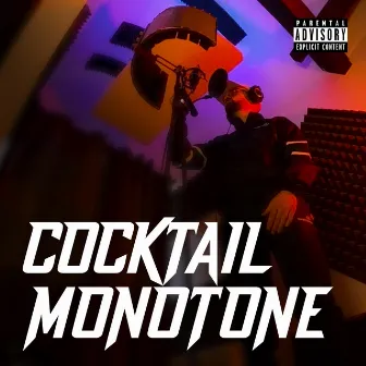 Cocktail monotone by Teuf