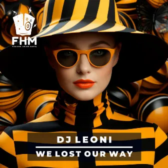 We Lost Our Way by Dj Leoni