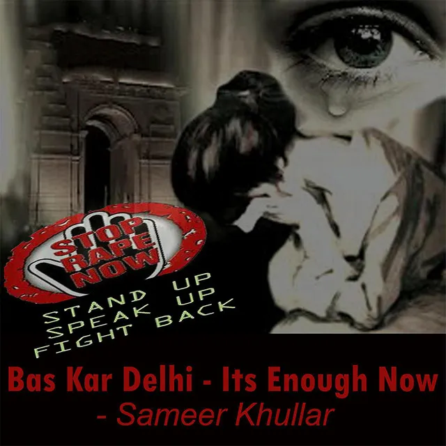 Bas Kar Delhi - Its Enough Now