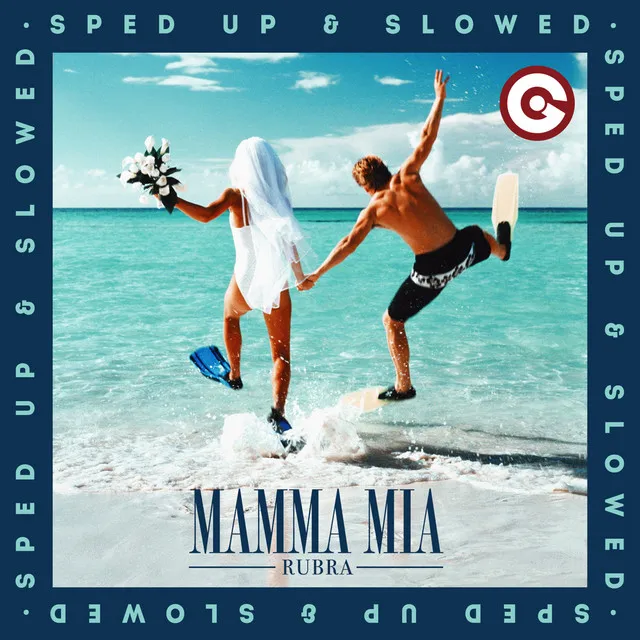 Mamma Mia - Slowed