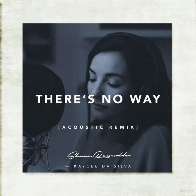 There's No Way (Acoustic Remix)