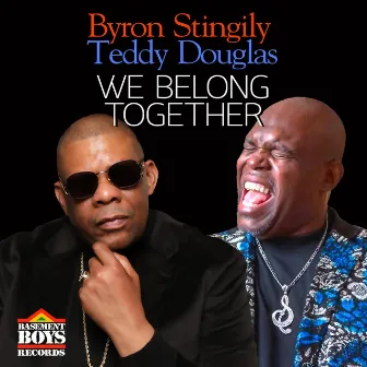 We Belong Together by Teddy Douglas