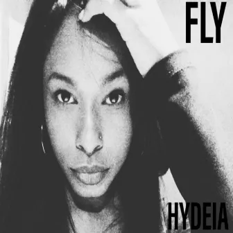 Fly (Baby Lets Be) by Hydeia