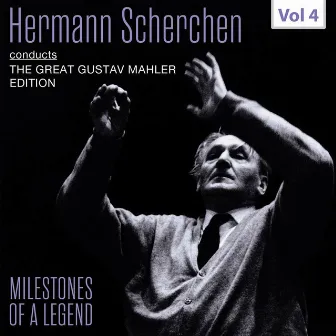 Milestones of a Legend: Hermann Scherchen, Vol. 4 by Lucretia West