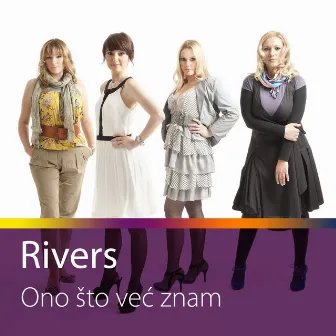 Ono Što Već Znam by Rivers