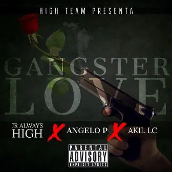 Gangster Love by Angelo P