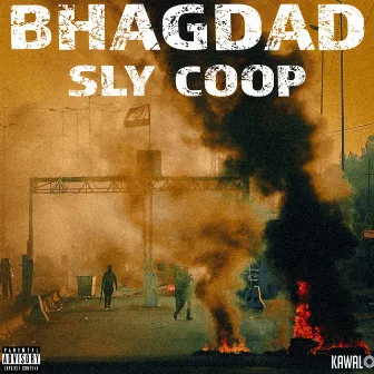 Bhagdad by Sly Coop