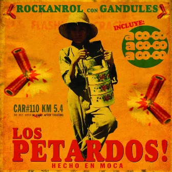 Rocanrol Con Gandules by Los Petardos!