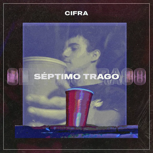 SÉPTIMO TRAGO