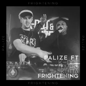 Frightening by Palizé