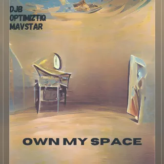 Own My Space by DJB