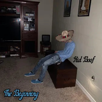 The Beginning by Kid Boof