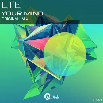 Your Mind by LTE