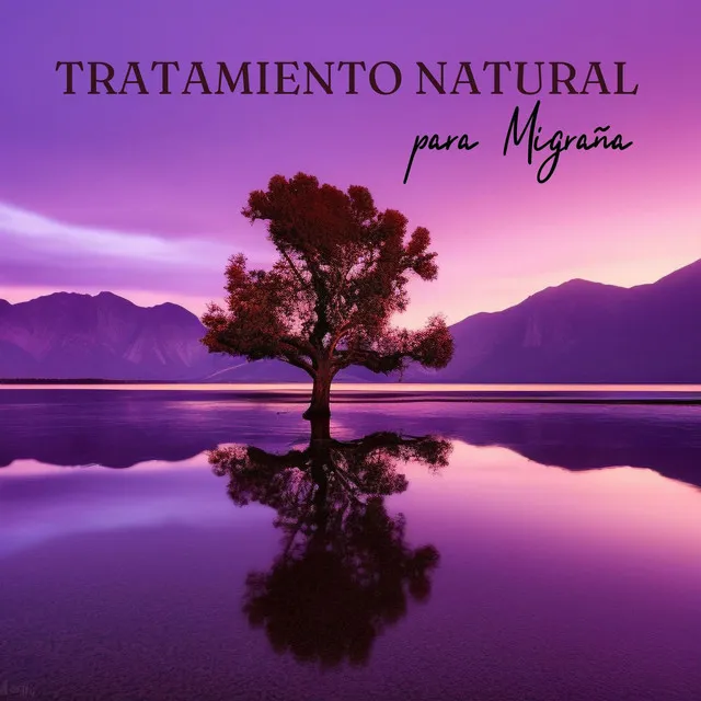 Tratamiento Natural para Migraña: Remedios Naturales Musicales para el Dolor de Cabeza