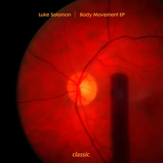 Body Movement EP by Luke Solomon