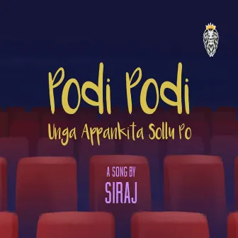 Podi Podi by Siraj