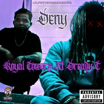 Deny by Royal Towerz