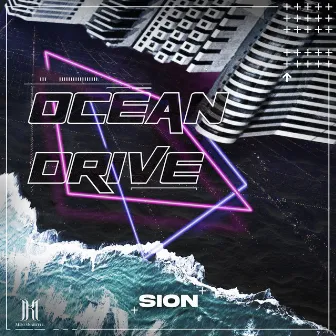 OCEAN DRIVE - EP by Sion