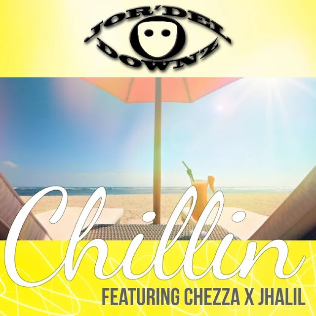 Chillin' - Radio Edit