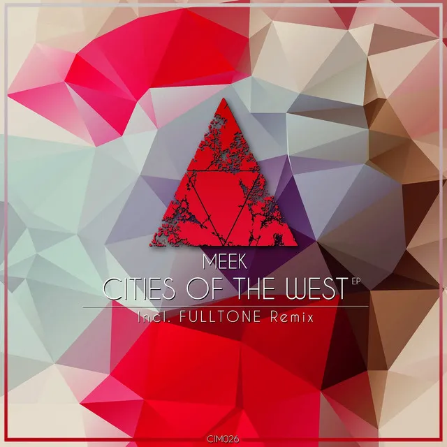 Cities Of The West - Fulltone Remix