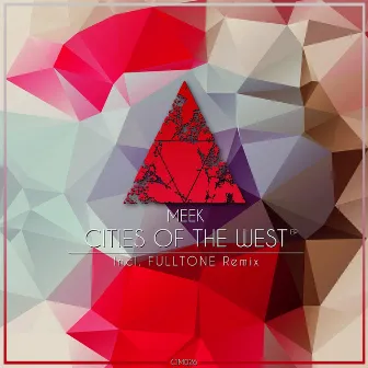 Cities Of The West by Meek