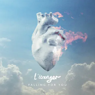 Falling For You by L'Étranger